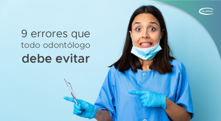 Errores que todo odontólogo debe evitar